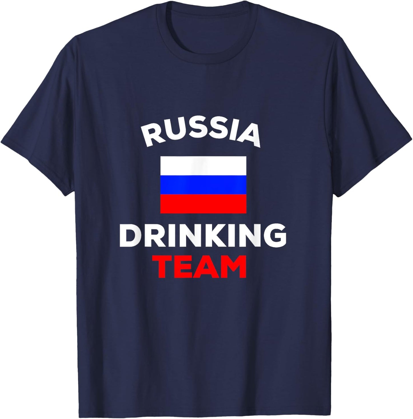 Russia Drinking Team Russian Flag Country Beer Funny Party T-Shirt - T-Shirt | Navy