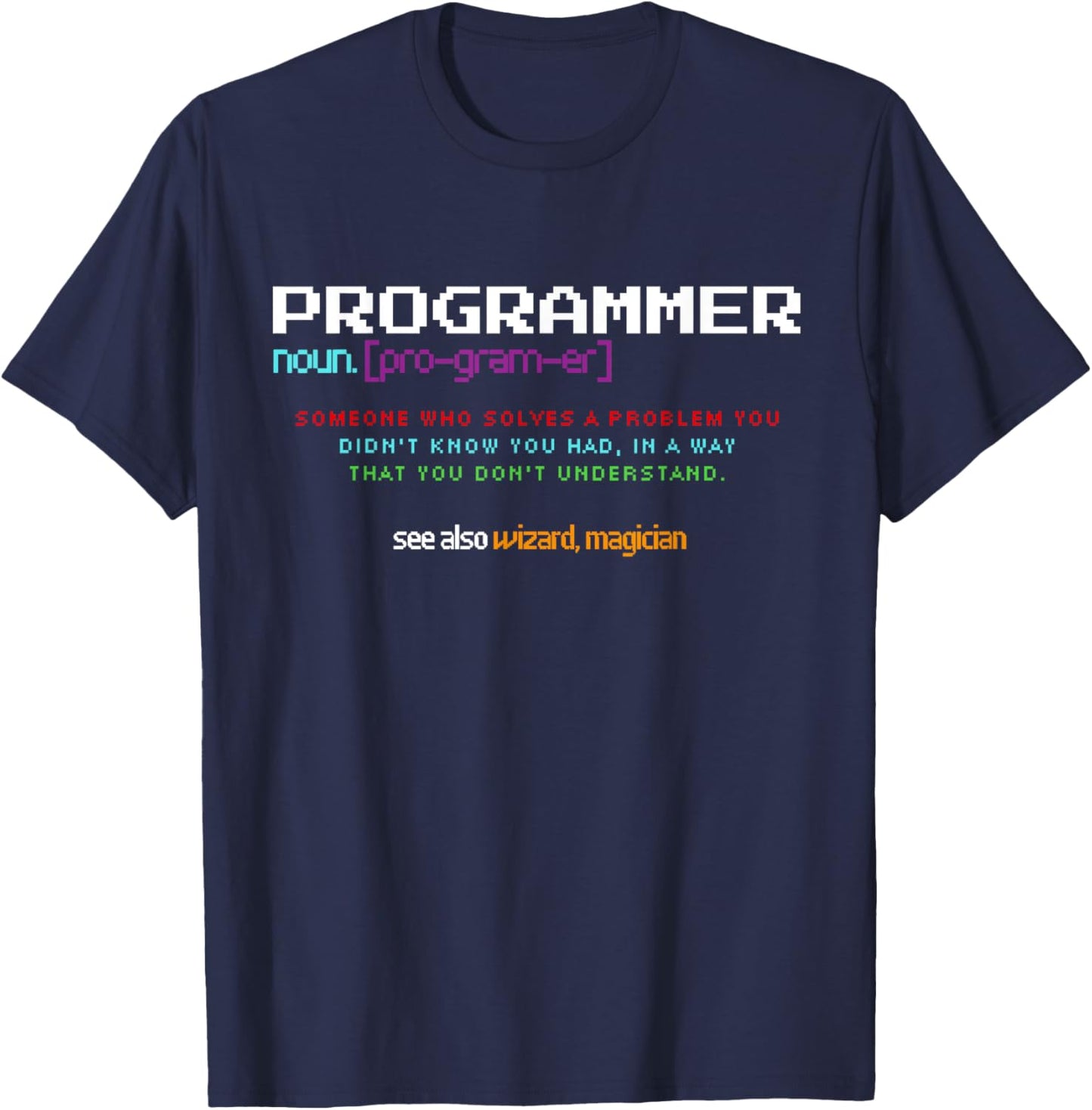 Programmer Debugging Definition Funny IT Developer Coding T-Shirt - T-Shirt | Navy