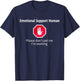 Emotional Support Human, Please don't pet me working, Funny T-Shirt - T-Shirt | Navy