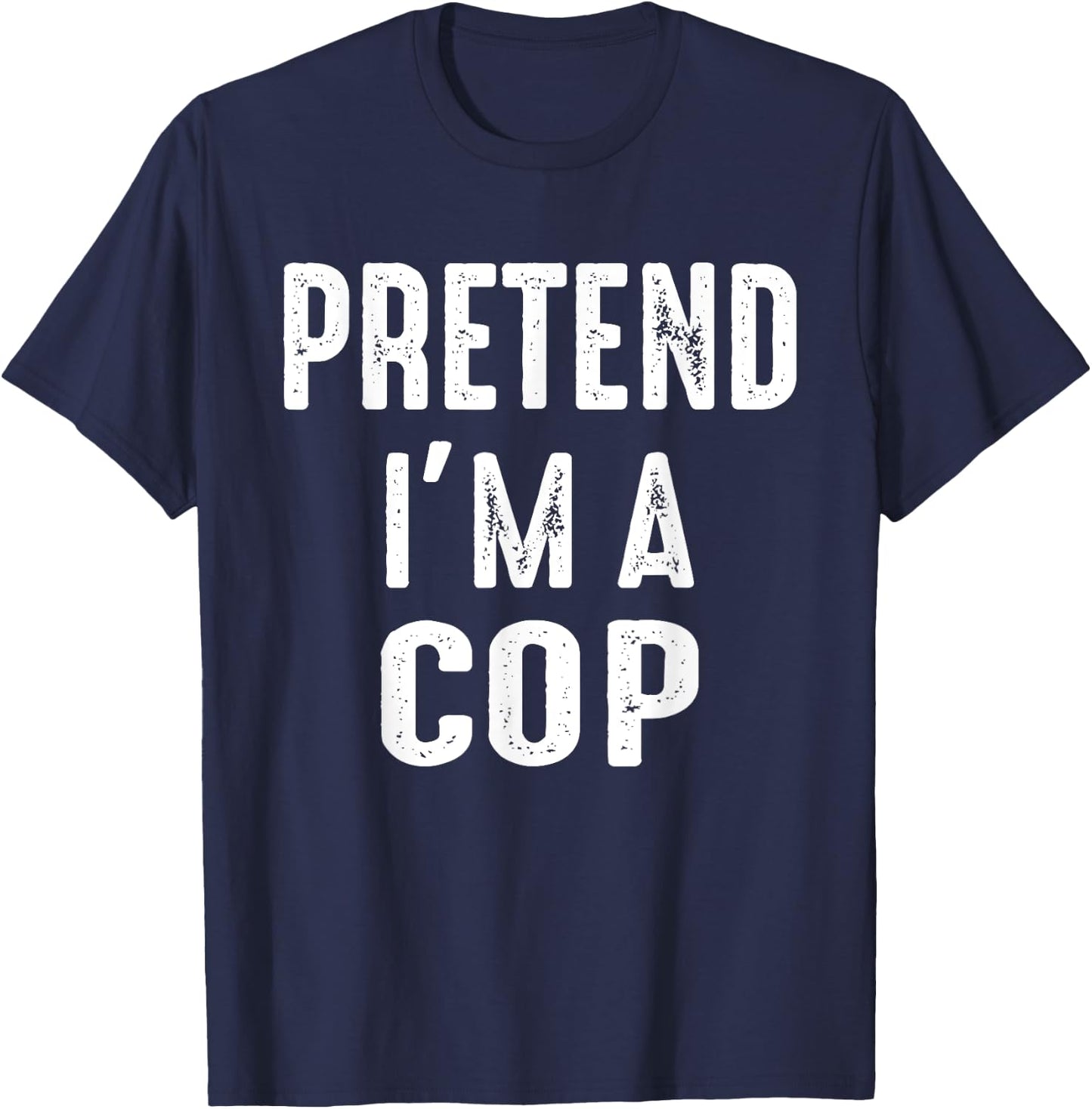 Pretend I'm A Cop Family Matching Halloween Costume T-Shirt - T-Shirt | Navy