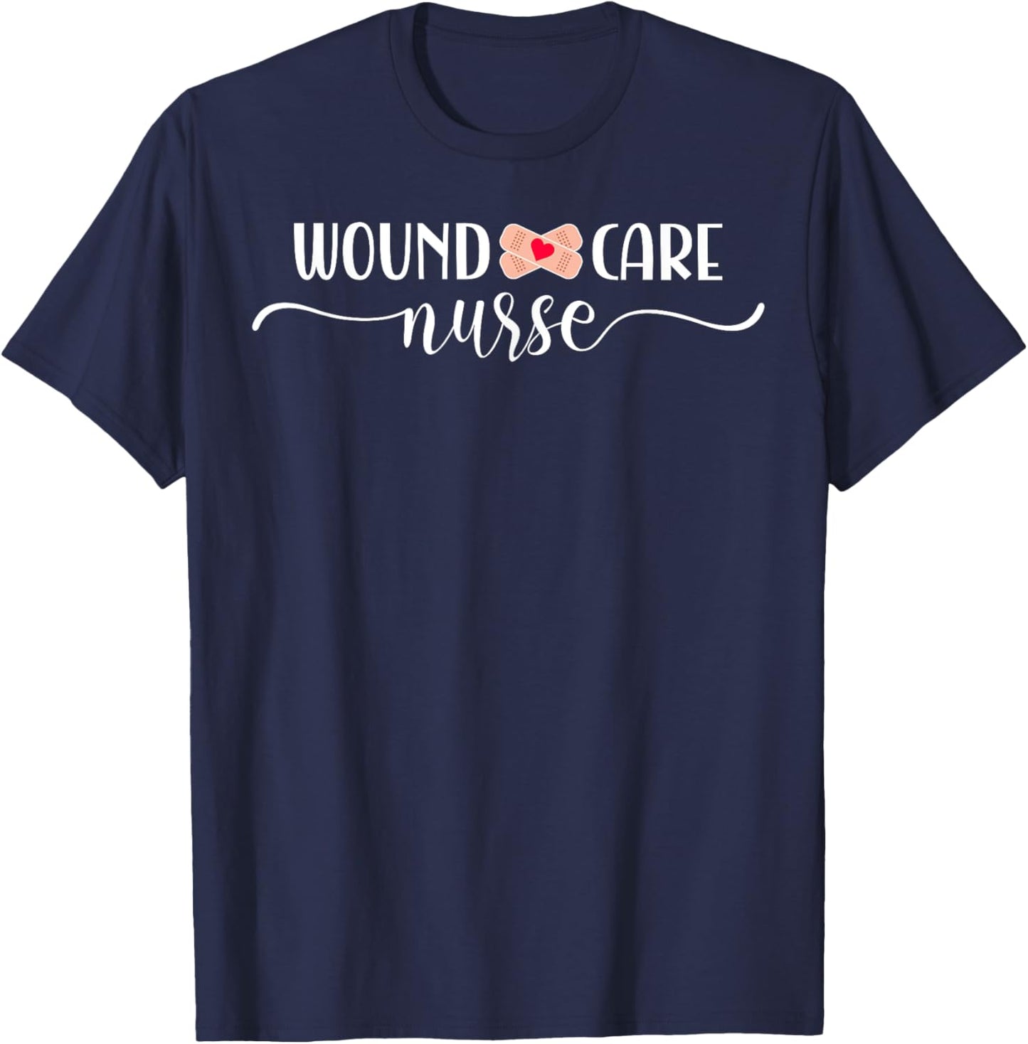 Wound Care Nurse T-Shirt - T-Shirt | Navy