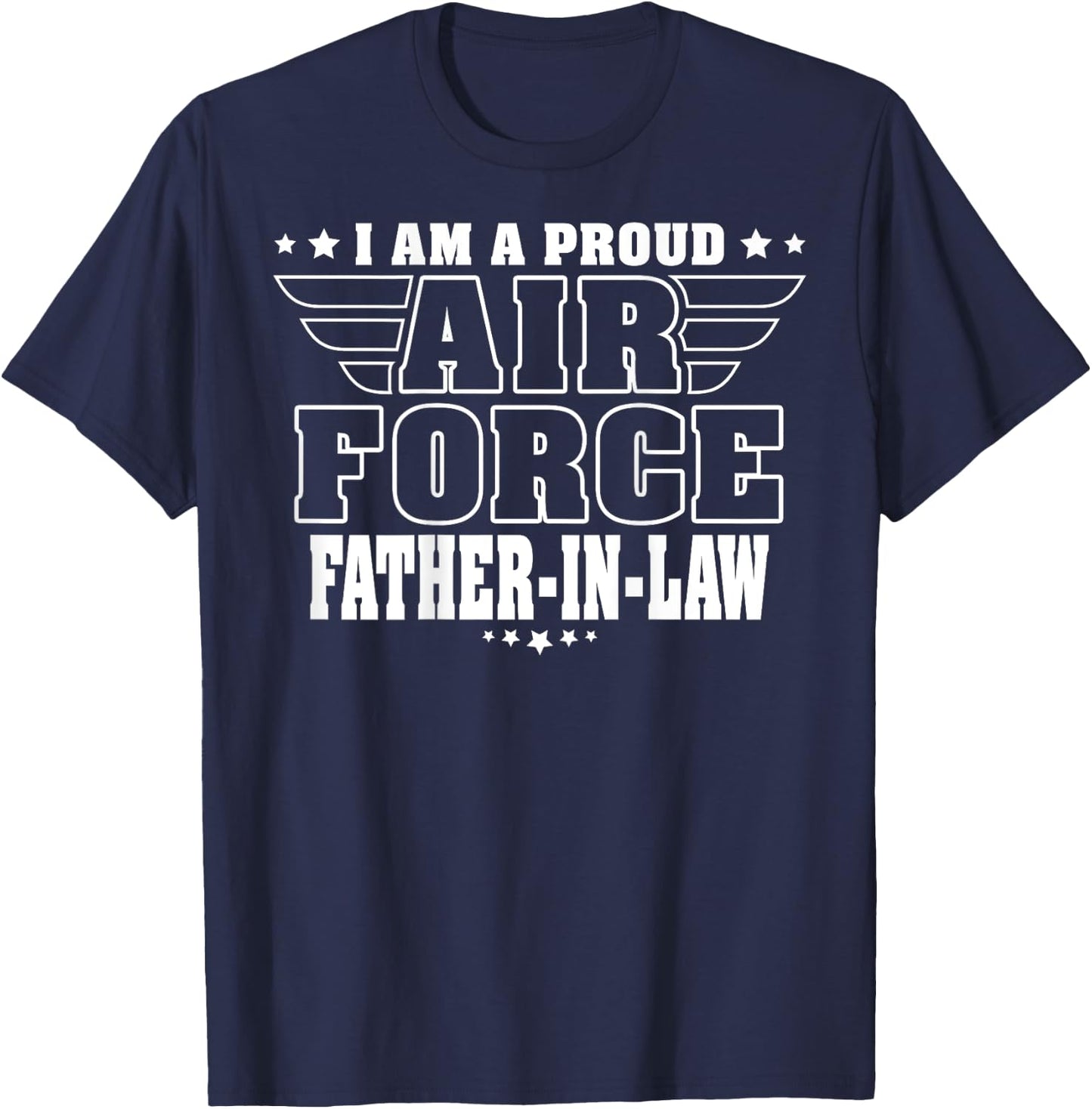 Proud Air Force Father-In-Law - Pride Military Dad-In-Law T-Shirt - T-Shirt | Navy