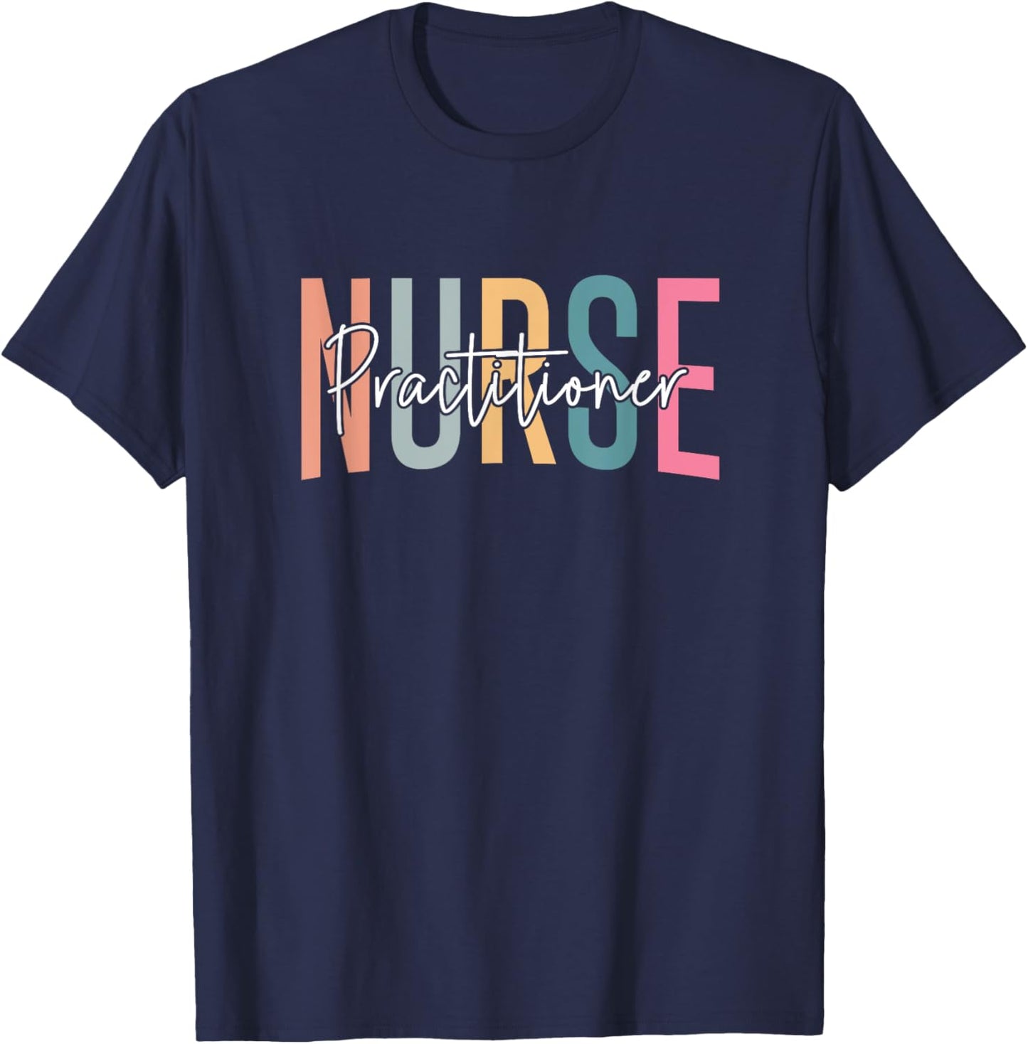 Funny Family Nurse Practitioner NP Nursing Day Nurse Week T-Shirt - T-Shirt | Navy