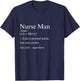 Funny Nurse Man Definition T-Shirt - T-Shirt | Navy