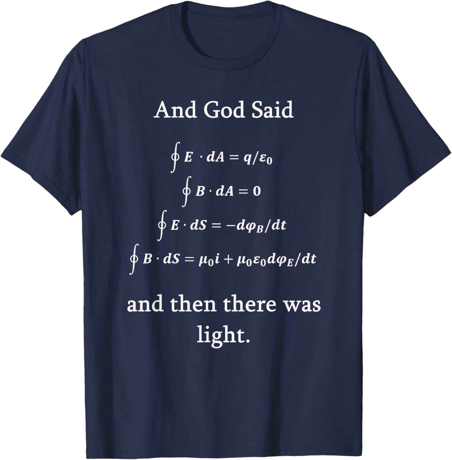 Maxwell equations Physics Nerd Physics Gift Science T-Shirt - T-Shirt | Navy