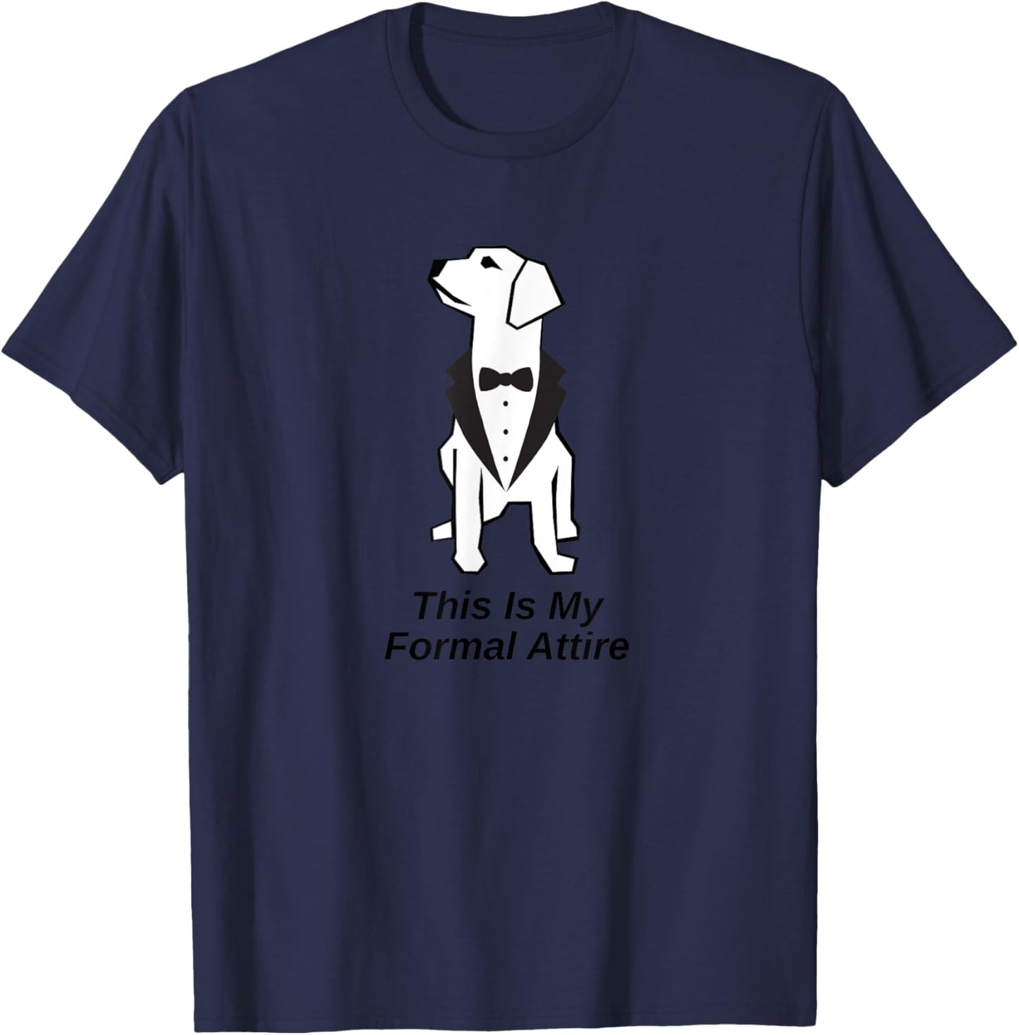 This Is My Formal Attire Dog in Tuxedo Men Women Girls Kids T-Shirt - T-Shirt | Navy