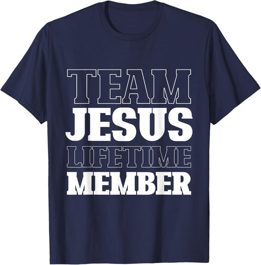Team Jesus Lifetime Member Funny Religion Christian Gifts T-Shirt - T-Shirt | Navy
