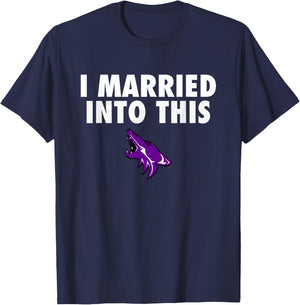 Anna Coyotes Logo I Married Into This HS T-Shirt - T-Shirt | Navy