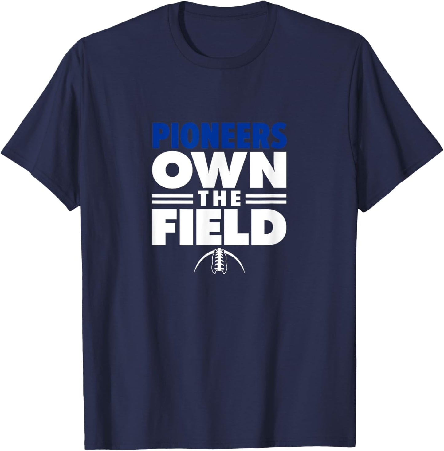 Olentangy Orange High School Own the Field T-Shirt - T-Shirt | Navy