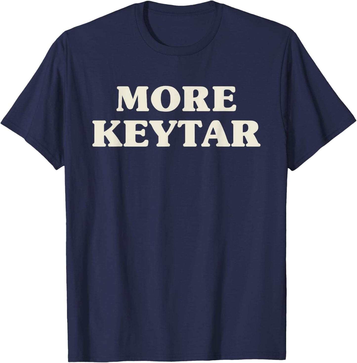 More Keytar Funny Guitar Keyboard Synthesizer Music Gift T-Shirt - T-Shirt | Navy
