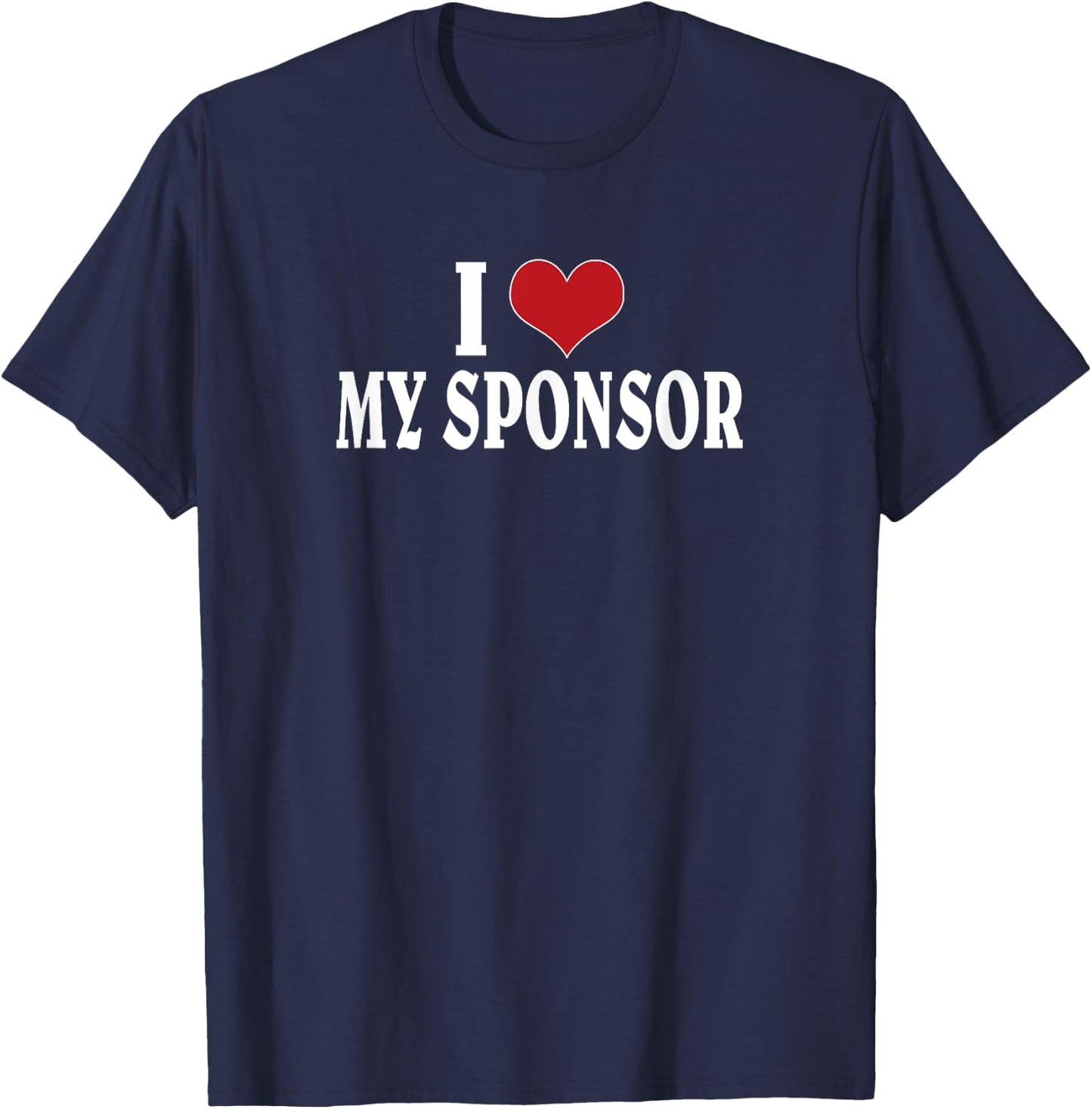 I Love My Sponsor Alcoholics Anonymous AA Daily Reflection T-Shirt - T-Shirt | Navy