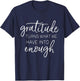 Thanksgiving Gratitude Turns Enough Inspirational Holiday T-Shirt - T-Shirt | Navy