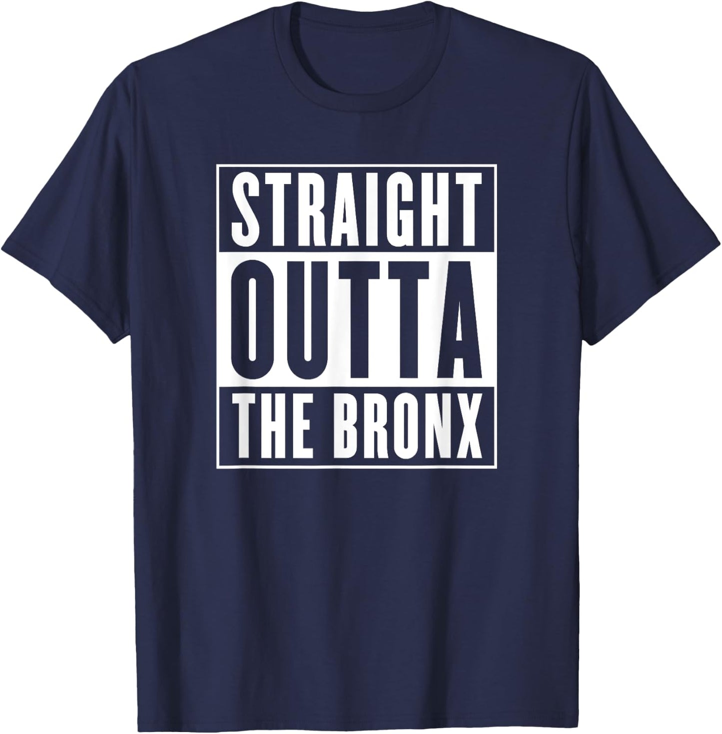 Straight Outta The Bronx T-Shirt - T-Shirt | Navy