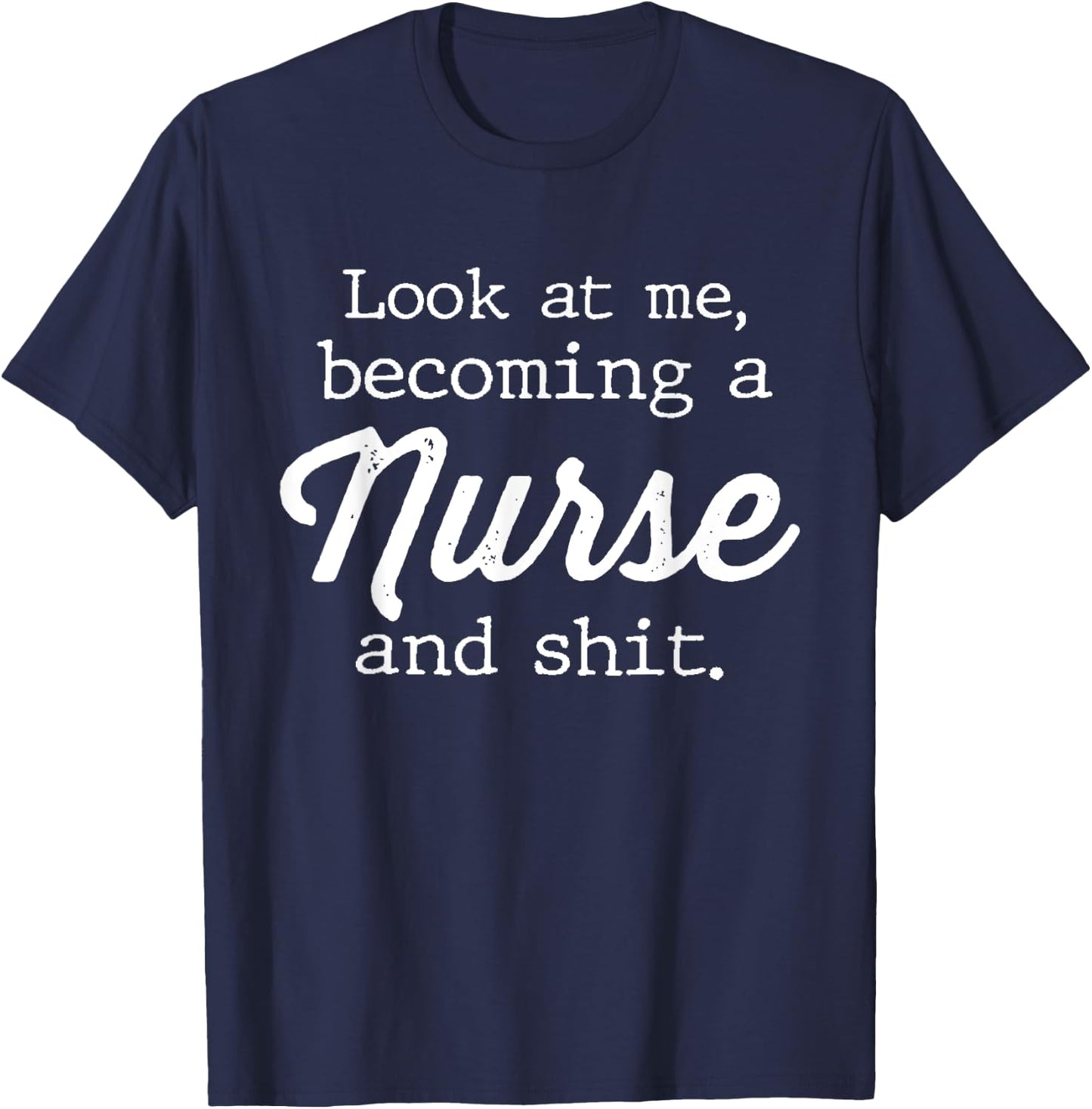 Nursing Student Gifts Women Girls Nurse Themed Graduation T-Shirt - T-Shirt | Navy