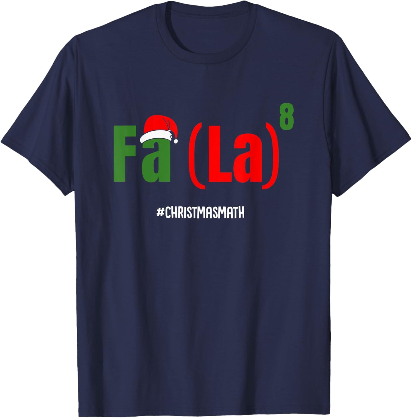 Fa La to the 8th Power T-Shirt - T-Shirt | Navy