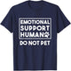 Emotional Support Human ESA Service Dog Funny Animal Service T-Shirt - T-Shirt | Navy