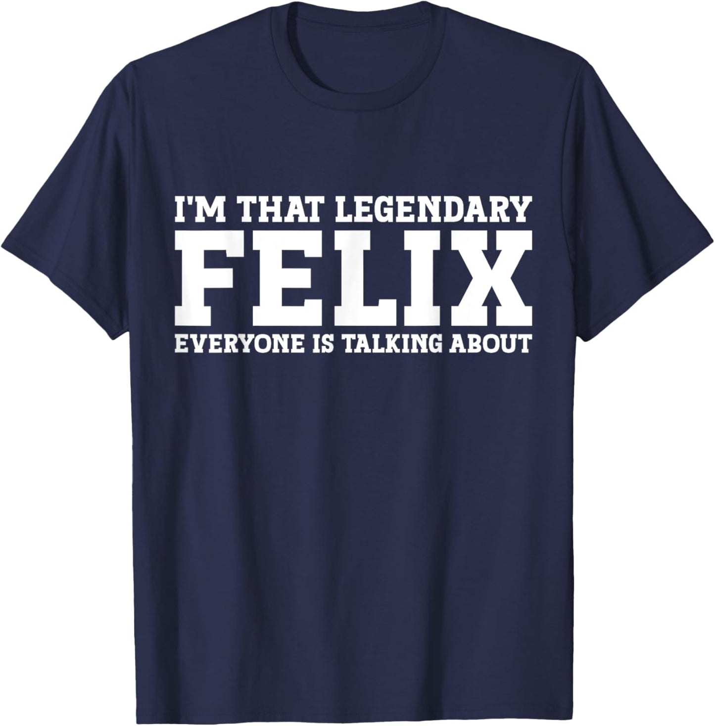 Felix Surname Funny Team Family Last Name Felix T-Shirt - T-Shirt | Navy