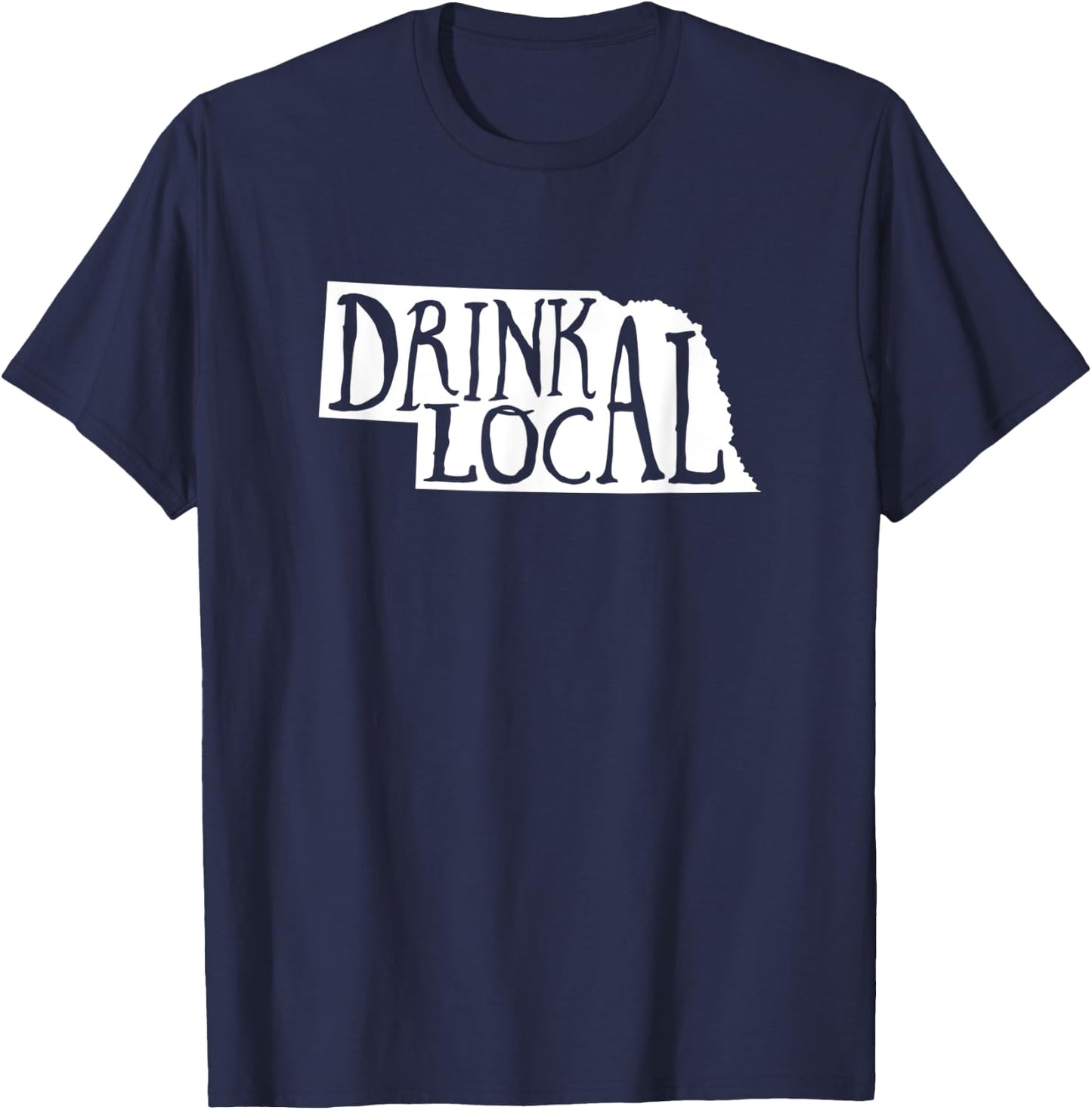 Drink Local Nebraska State Outline Craft Beer T-Shirt - T-Shirt | Navy