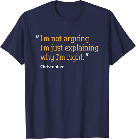 CHRISTOPHER Gift Quote Funny Birthday Personalized Name Idea T-Shirt - T-Shirt | Navy