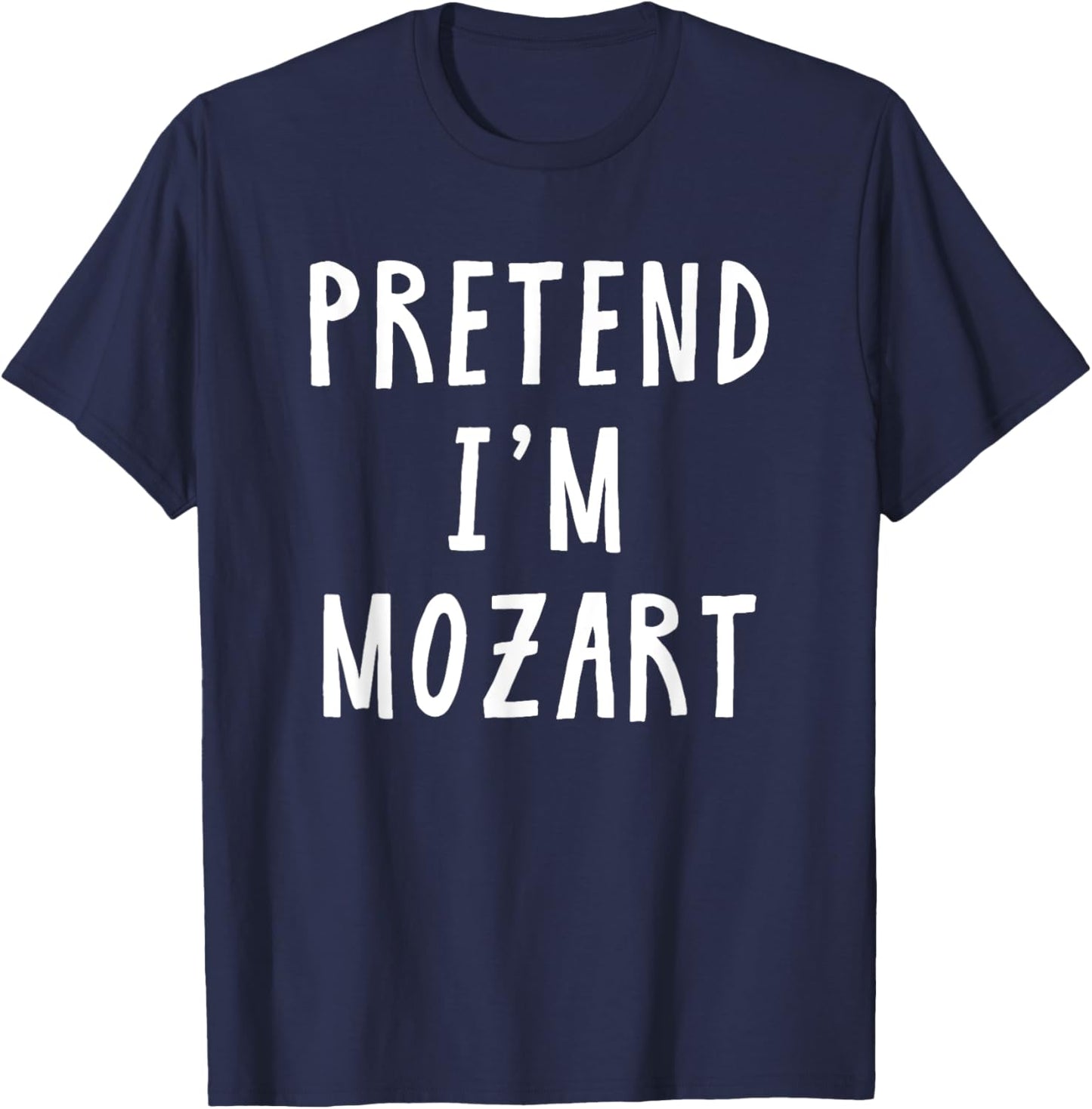 Pretend Im Mozart Costume Music Women Kids Halloween Costume T-Shirt - T-Shirt | Navy