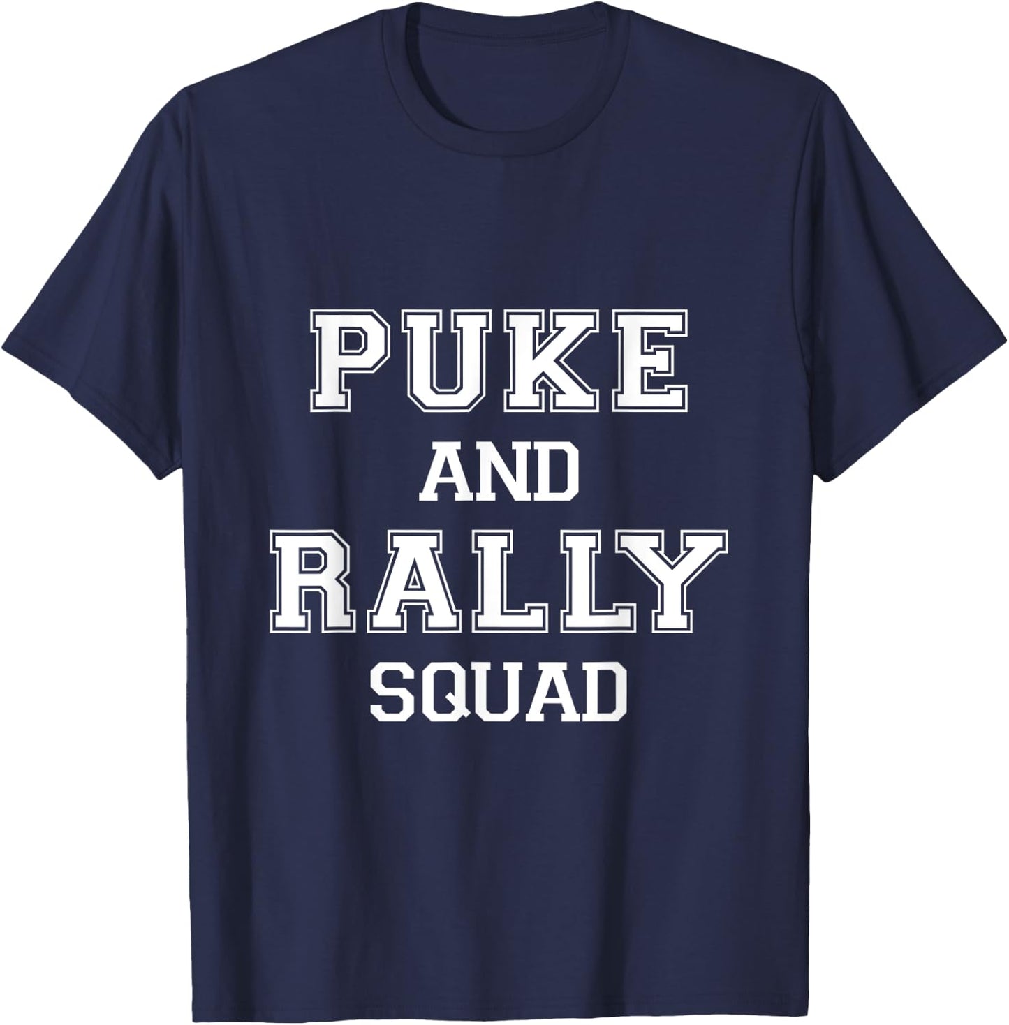 Puke And Rally Squad - Funny Floribama Shore Bachelorette T-Shirt - T-Shirt | Navy