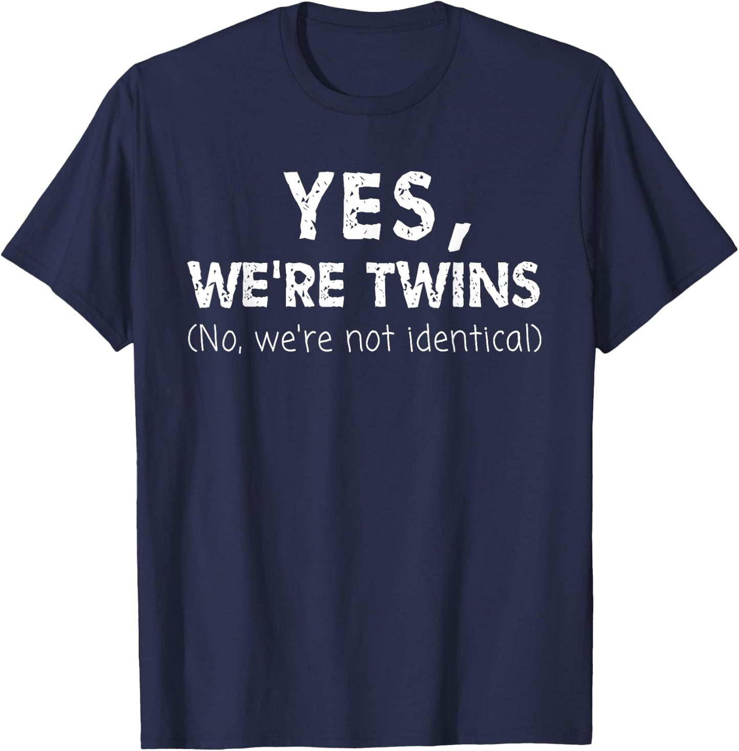 Twin Matching Brother Sister Twins Siblings Fraternal T-Shirt - T-Shirt | Navy