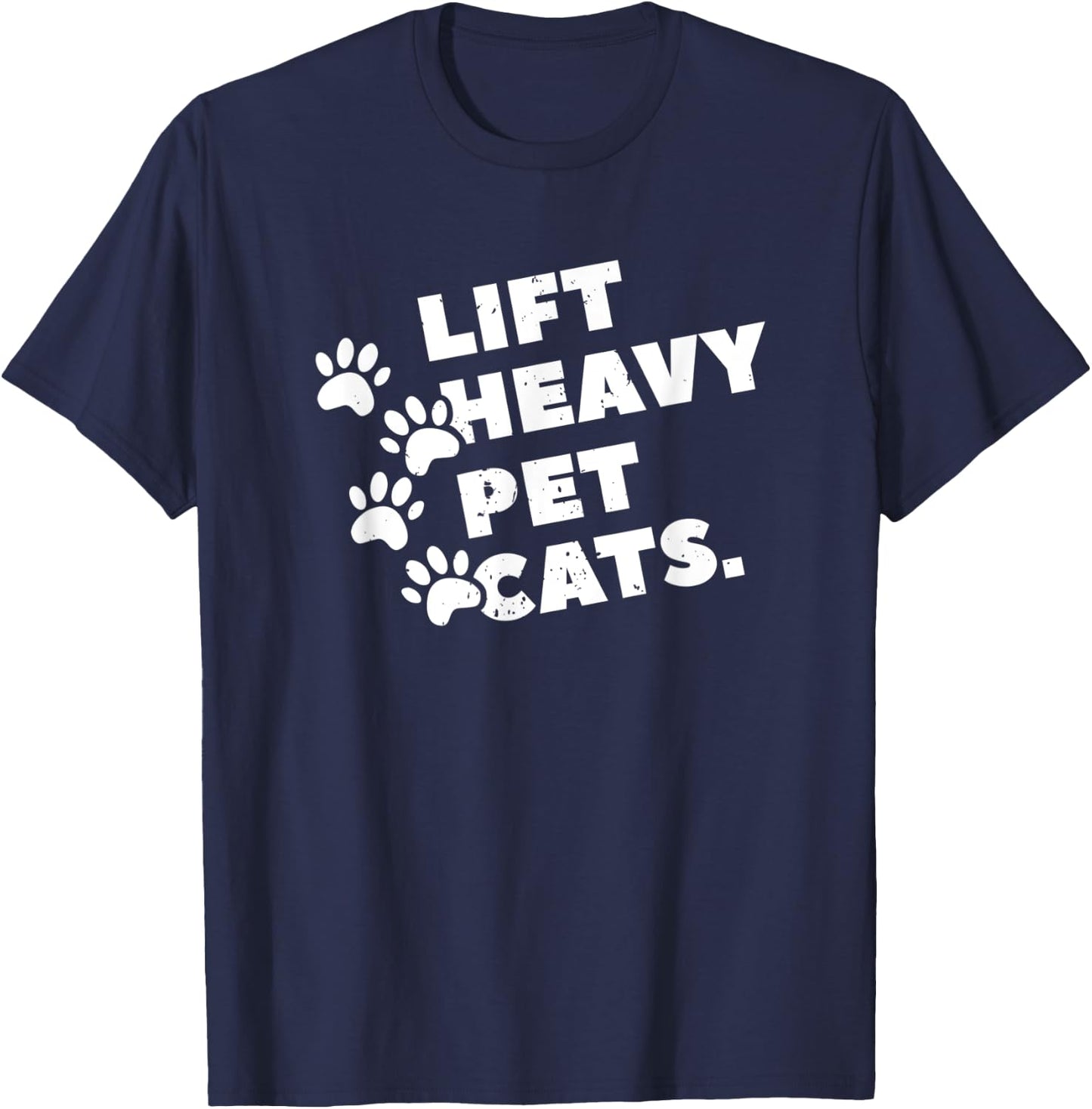 Lift Heavy Pet Cats T-Shirt - T-Shirt | Navy
