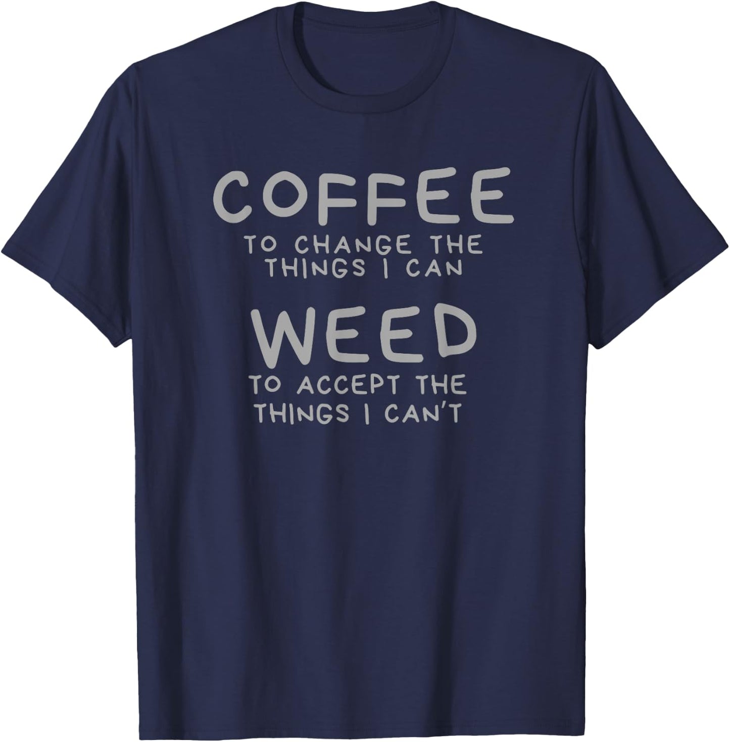 Coffee & Weed Funny Marijuana Cannabis Caffeine Pot T-Shirt - T-Shirt | Navy