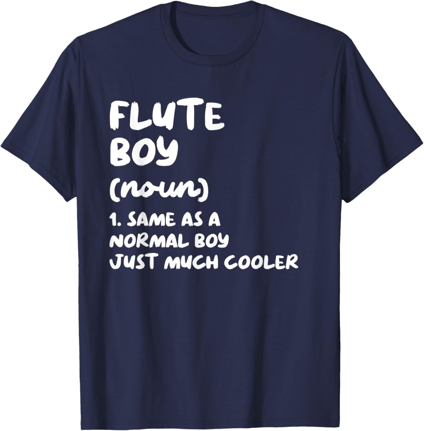 Flute Boy Definition Funny Musician T-Shirt - T-Shirt | Navy