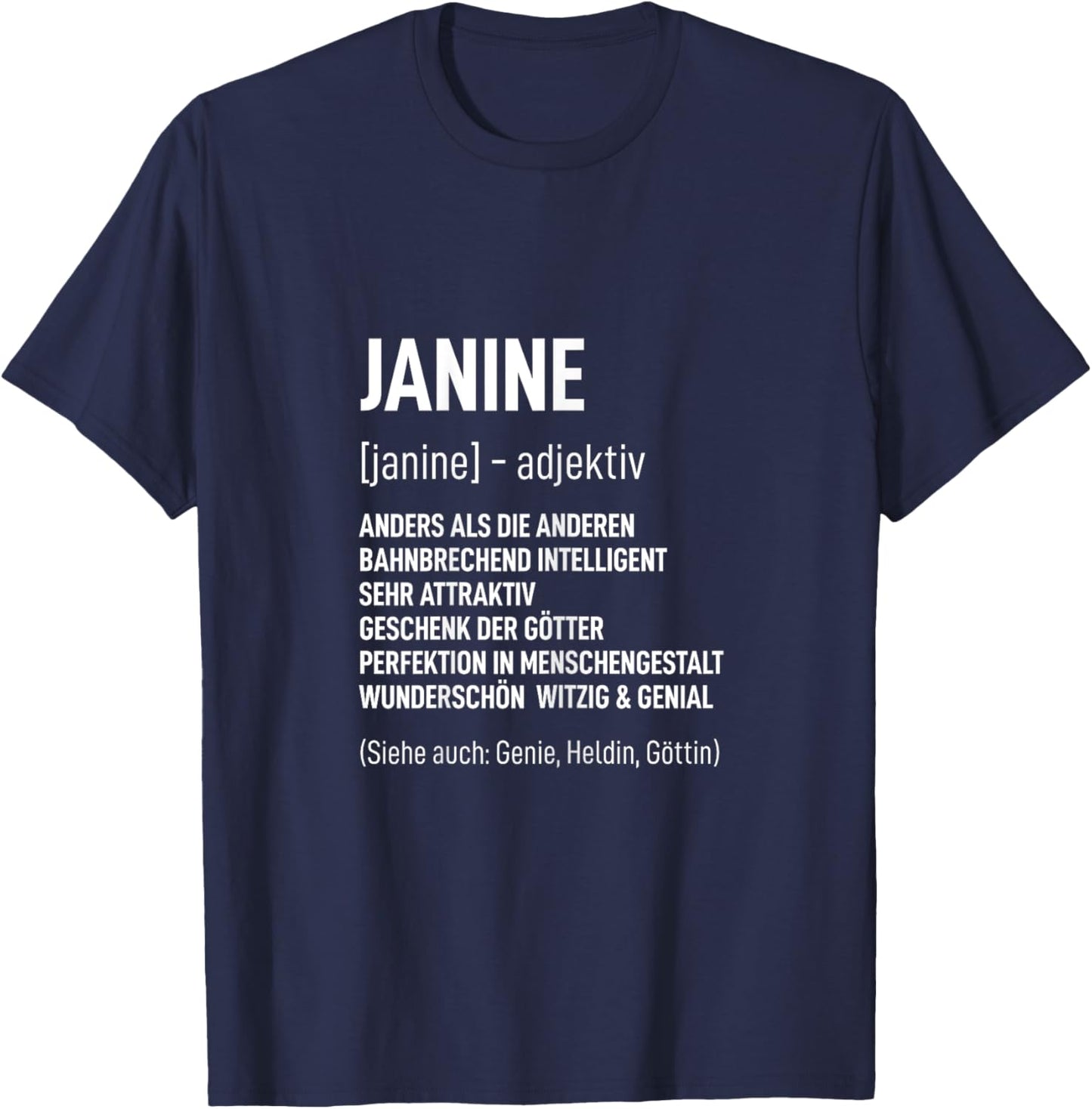 Name Frau Lustig Spruch Vorname Geburtstag Janine T-Shirt - T-Shirt | Navy