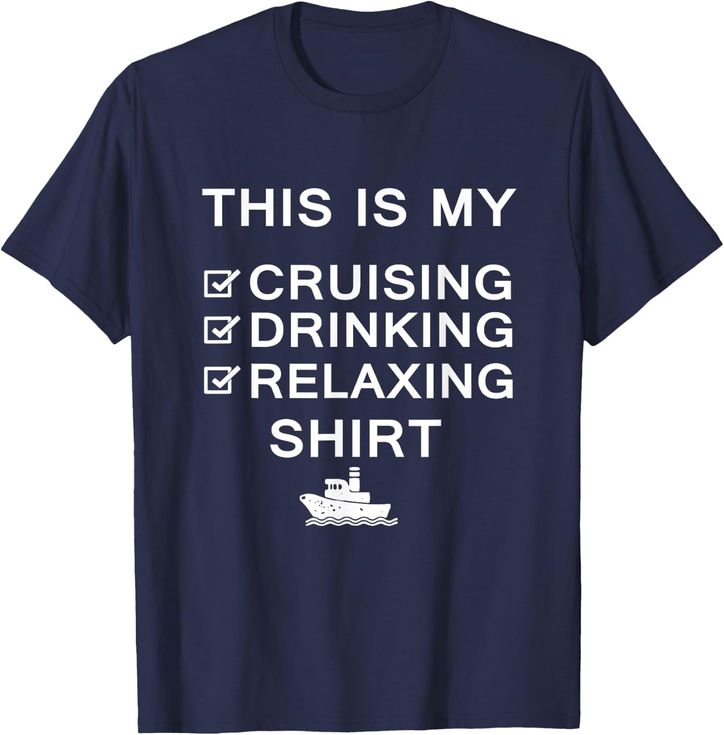 This Is My Cruising Drinking Relaxing Funny Cruise T-Shirt - T-Shirt | Navy