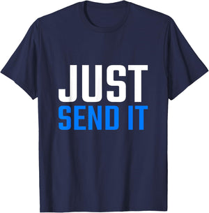 Just Gonna Send It Just Send It Motocross Shirts Dirt Bikes T-Shirt - T-Shirt | Navy
