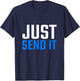 Just Gonna Send It Just Send It Motocross Shirts Dirt Bikes T-Shirt - T-Shirt | Navy