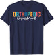 Orthopedic Department Orthopedist Surgery Surgeon Graphic T-Shirt - T-Shirt | Navy
