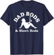 Dad Bods And Short Rods Funny Man Fishing Lovers T-Shirt - T-Shirt | Navy