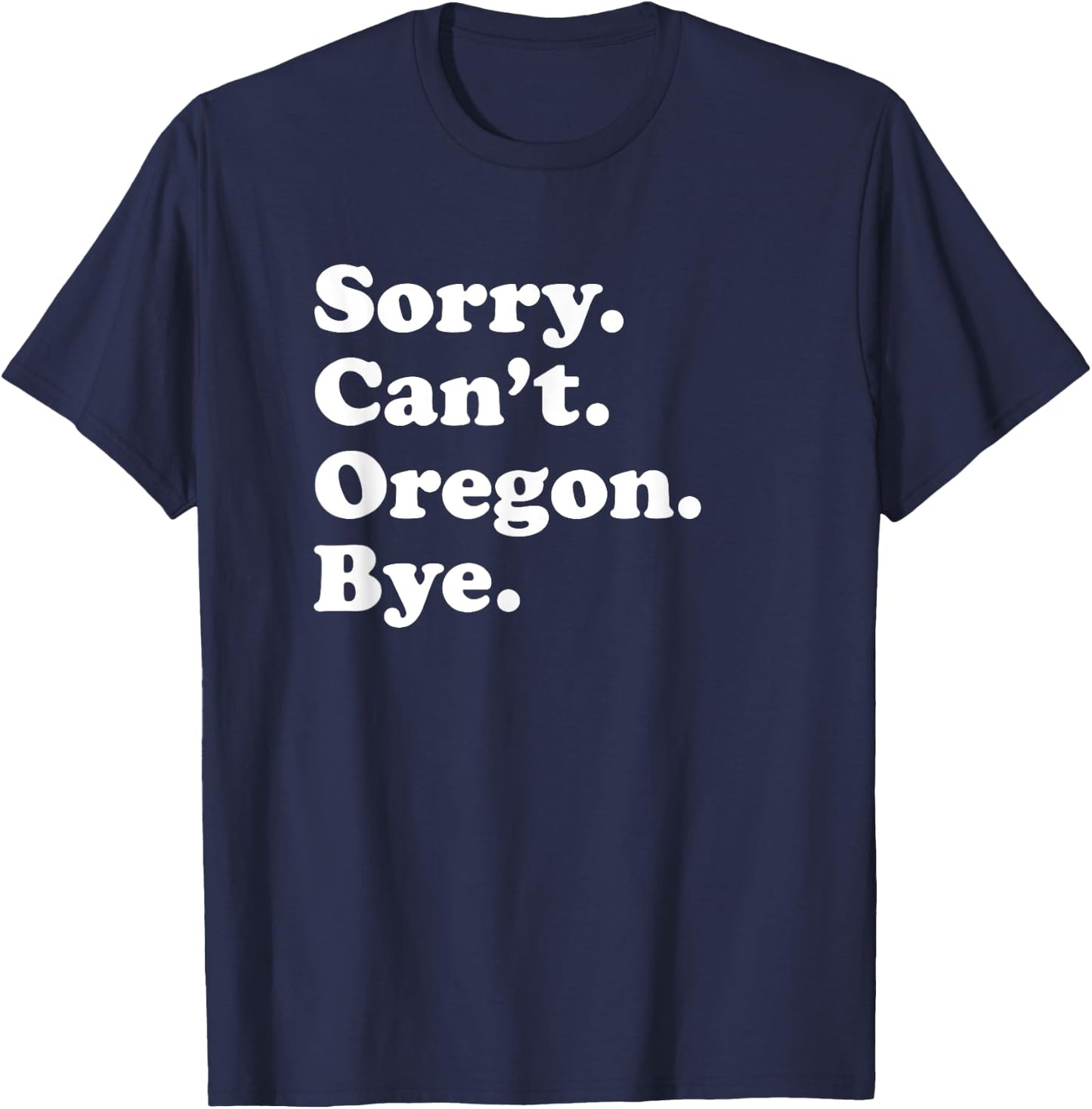 Men Women Boys or Girls Funny Oregon T-Shirt - T-Shirt | Navy