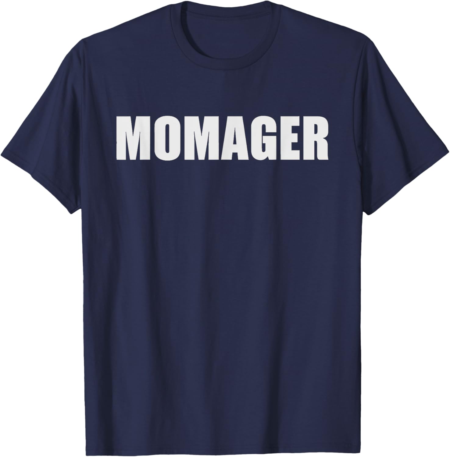 Momager Life Funny Mother's Day T-Shirt - T-Shirt | Navy