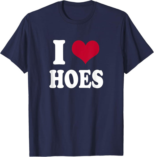 I Heart Hoes T-Shirt - T-Shirt | Navy