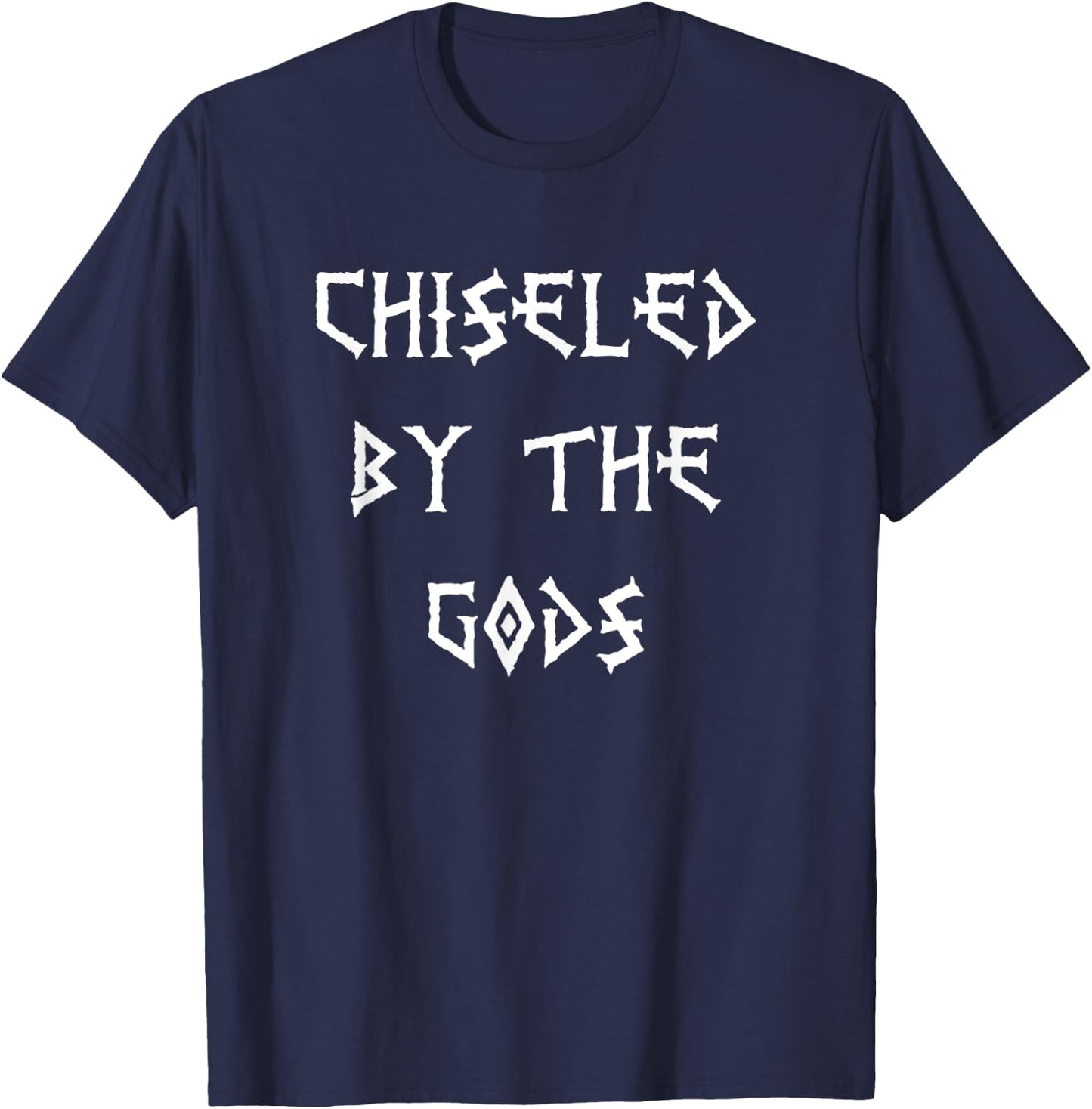 Chiseled by The Gods Body Building T-Shirt - T-Shirt | Navy