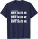 Fitness Meme - Don't Talk To Me At The Gym - Funny Workout T-Shirt - T-Shirt | Navy