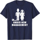 Under new management wedding bachelor party T-Shirt - T-Shirt | Navy