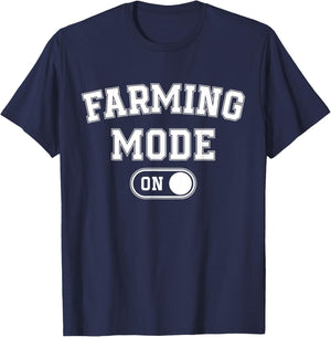 Farming Mode On Funny Farmer Gift Rancher Cowboy Cowgirl T-Shirt - T-Shirt | Navy