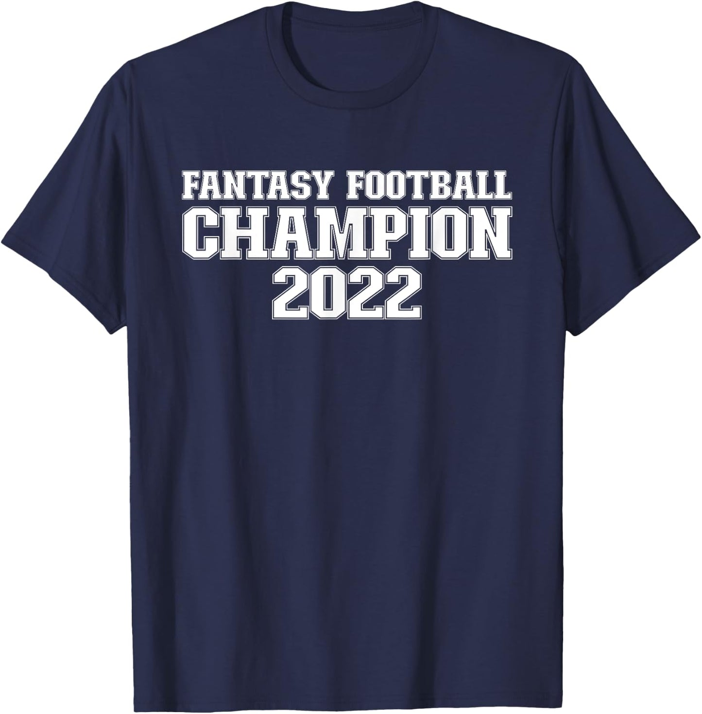 Fantasy Football Champion 2022 Fantasy Football 2022 T-Shirt - T-Shirt | Navy