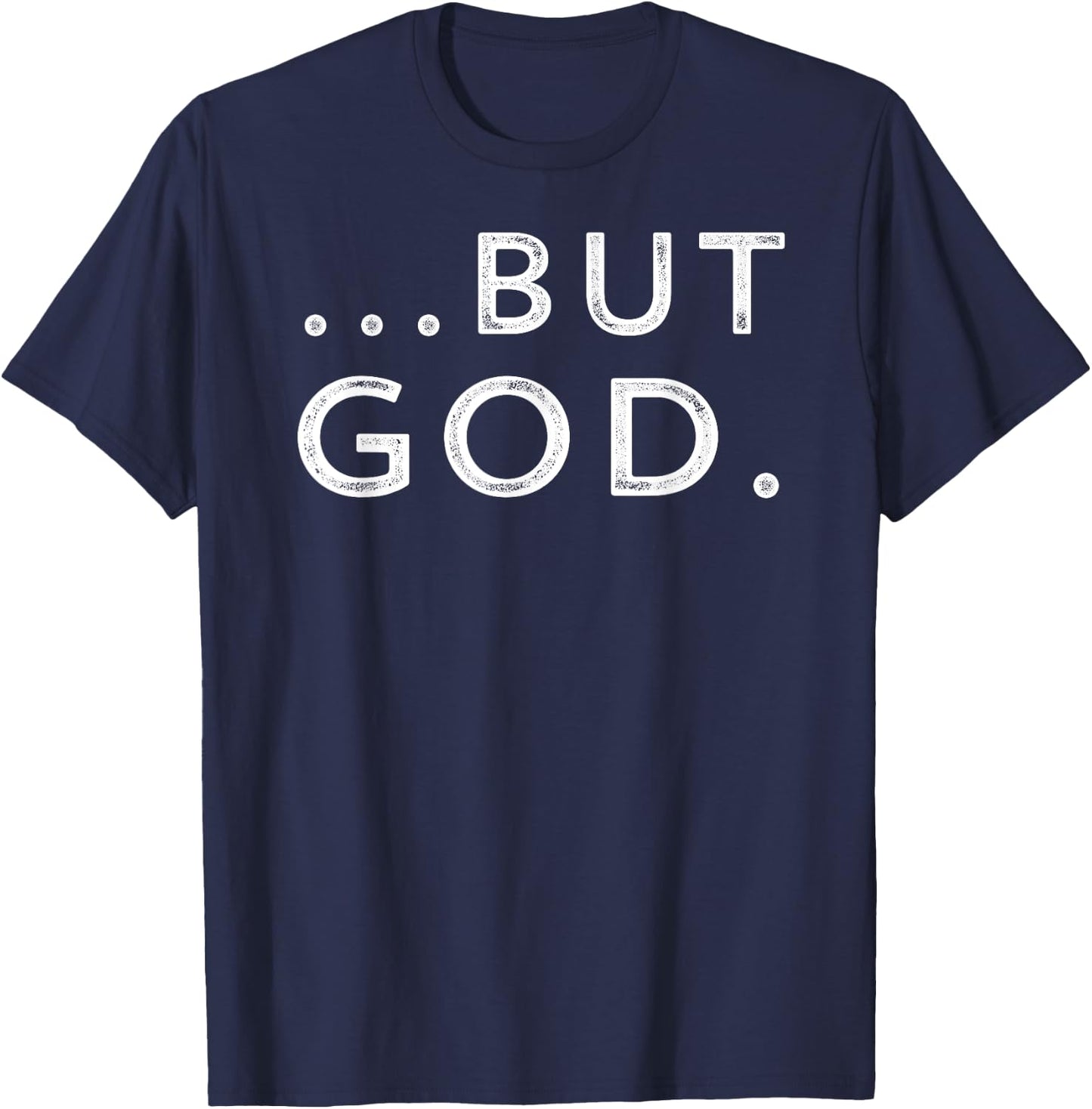 Christian But God Inspirational Gift John 3:16 T-Shirt - T-Shirt | Navy