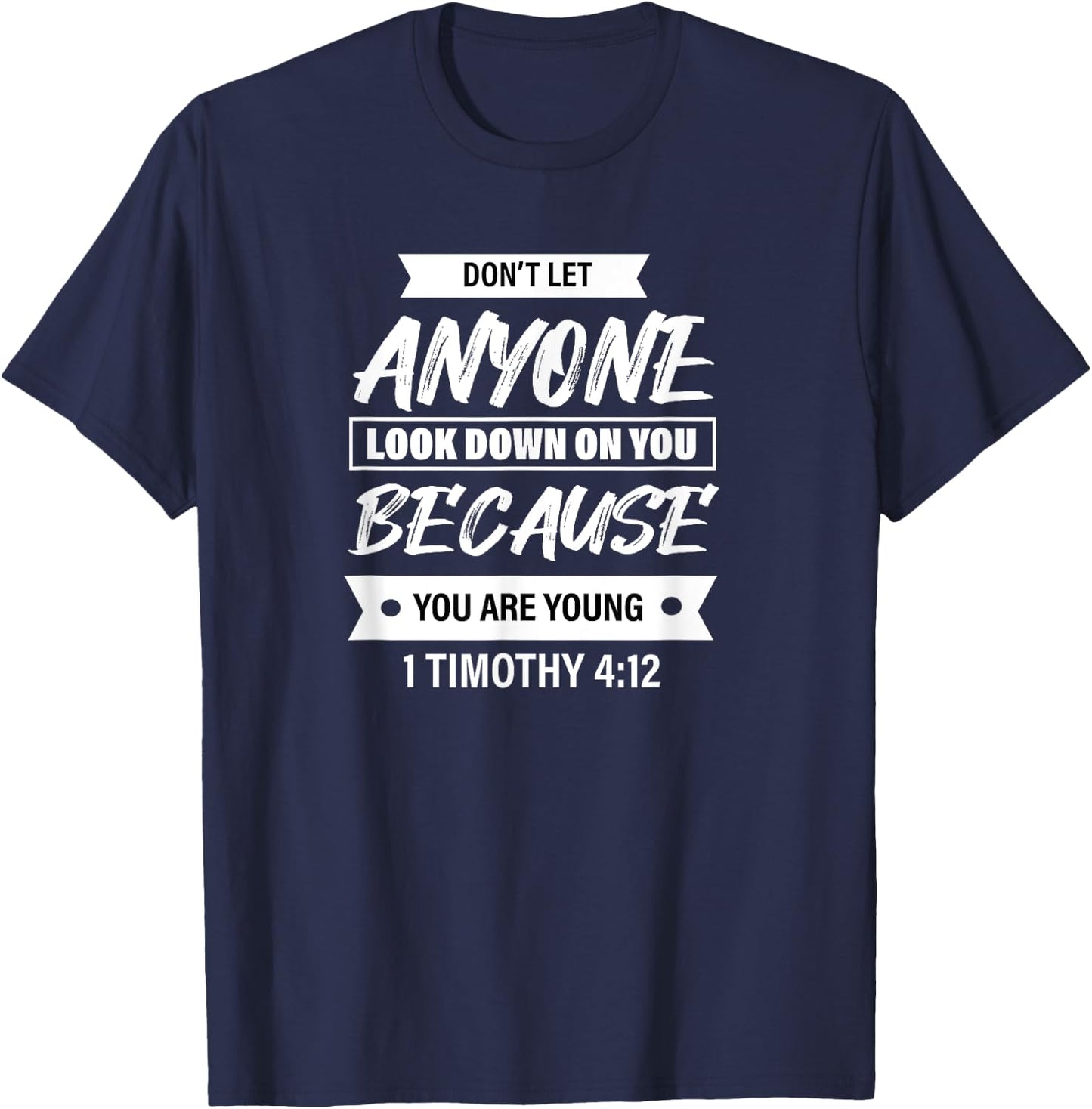 1 Timothy 4:12 - Bible Verse Christian & Men T-Shirt - T-Shirt | Navy