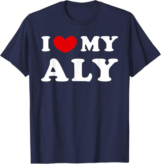 I Love My Aly, I Heart My Aly T-Shirt - T-Shirt | Navy