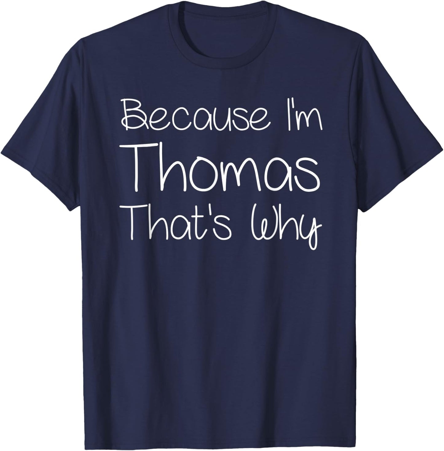 THOMAS Funny Personalized Birthday Women Name Gift T-Shirt - T-Shirt | Navy