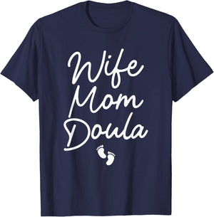 Best Doula Design Wife Mom Labor & Delivery Doula T-Shirt - T-Shirt | Navy