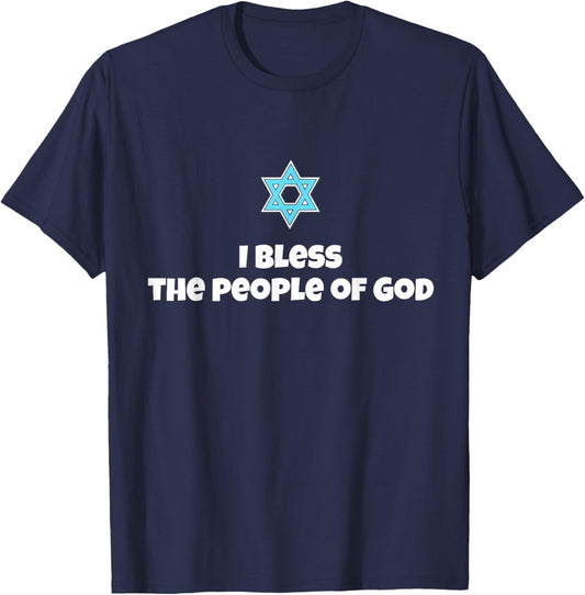 I bless the people of God, Israel T-Shirt - T-Shirt | Navy