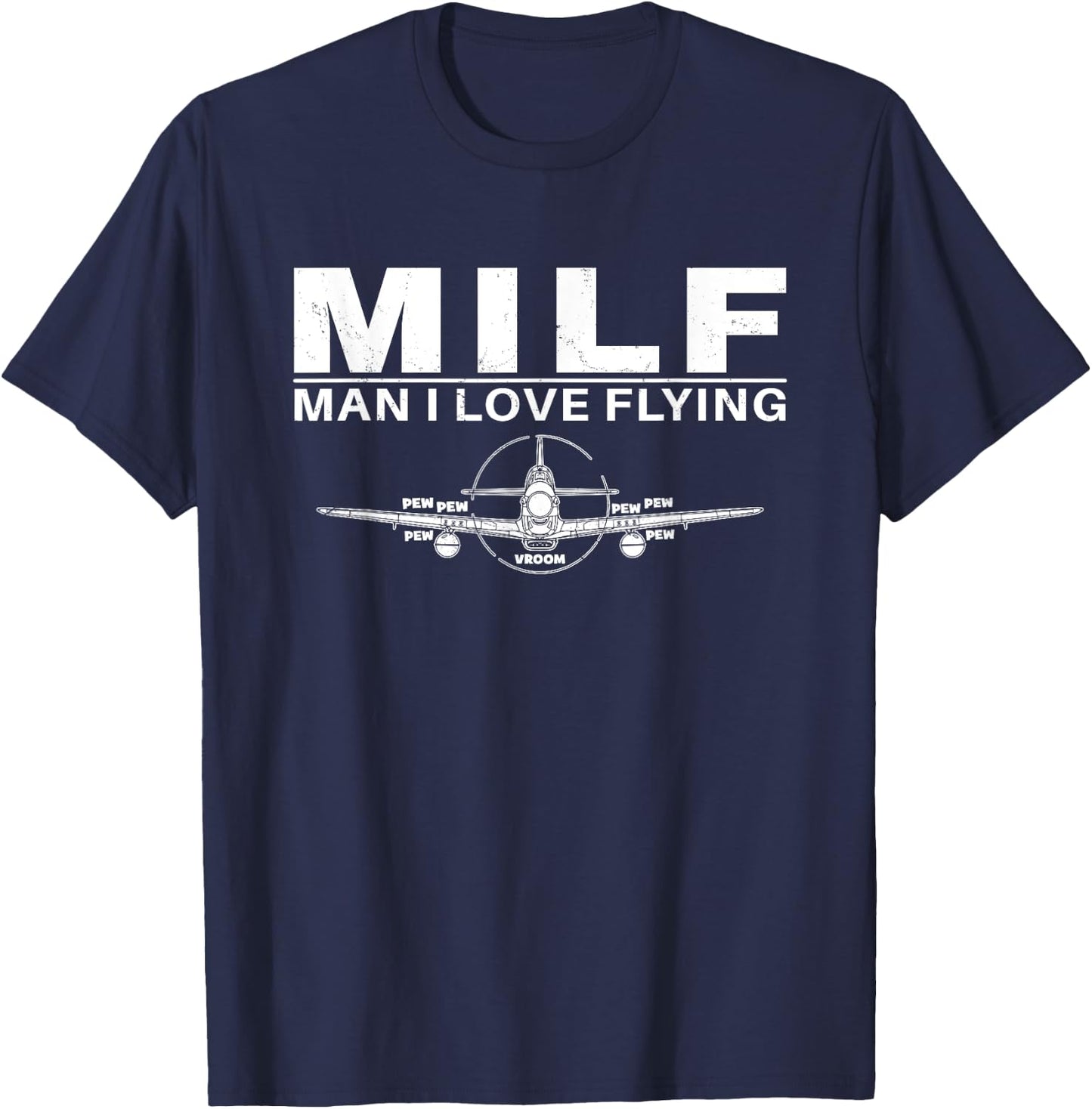 Milf Man I love Flying Vintage Fighter Plane T-Shirt - T-Shirt | Navy
